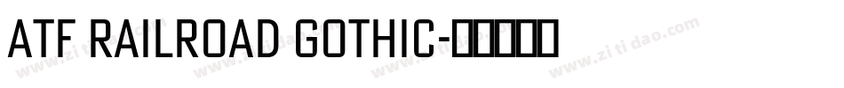 ATF Railroad Gothic字体转换